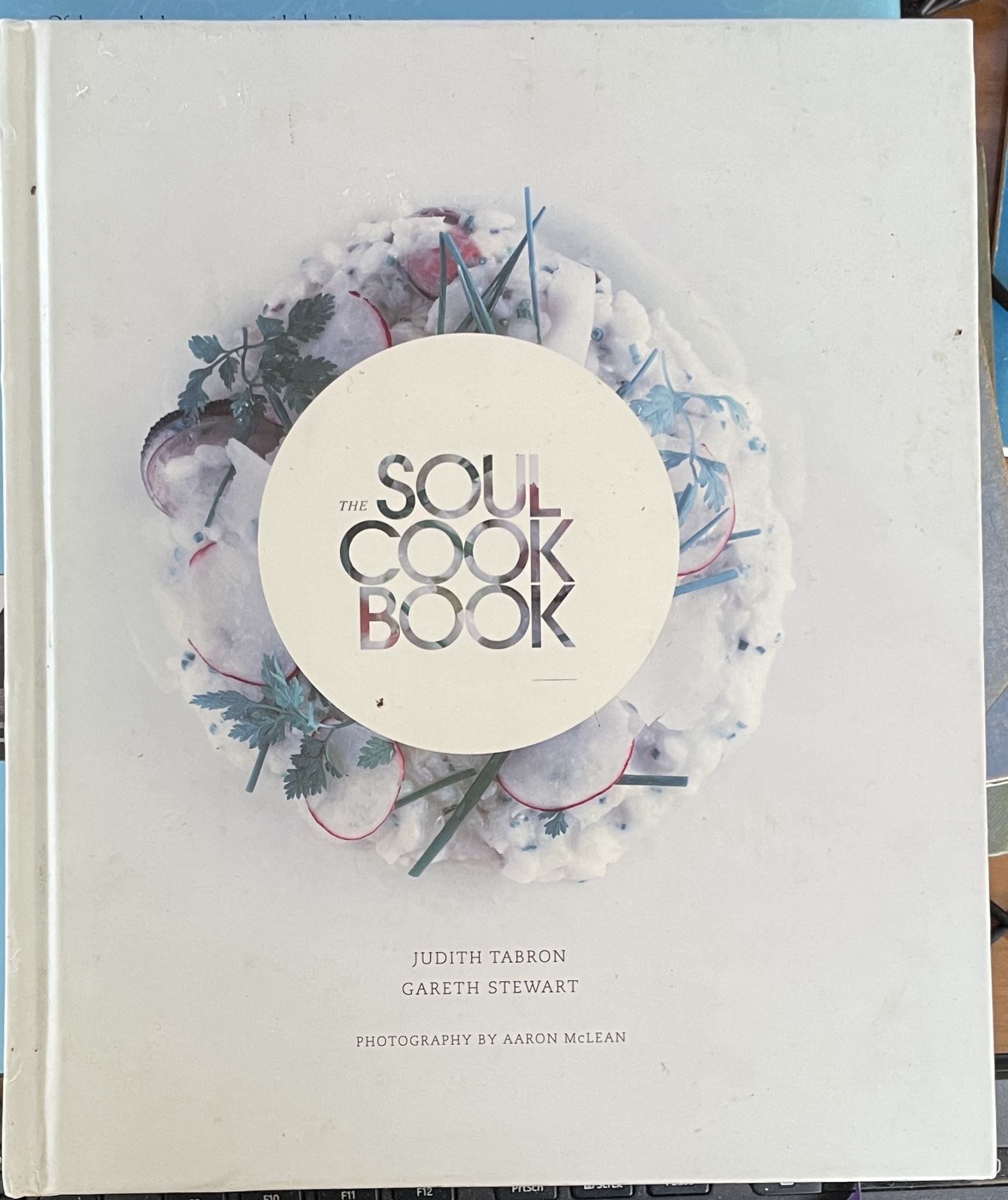 The Soul Cookbook by Judith Tabron, Gareth Stewart Signed
